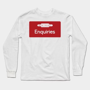 British Rail Enquiries sign Long Sleeve T-Shirt